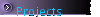 Projects